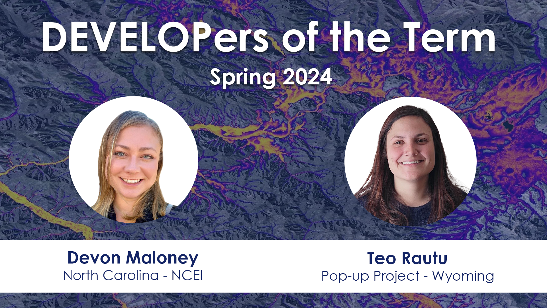 Spring2024 DEVELOPer of the Term - Devon Maloney & Teodora Rautu